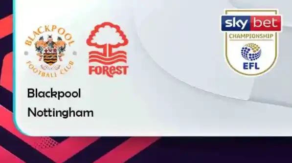 ONE88 Blackpool vs Nottingham – Tip bóng đá miễn phí hôm nay 18h30 – 02/04/2022 – Hạng Nhất Anh.