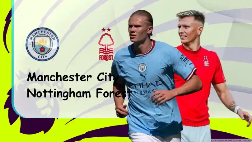 ONE88 Manchester City vs Nottingham Forest – Soi kèo nhà cái bóng đá – 01h30 – 01/09/2022 – Ngoại hạng Anh